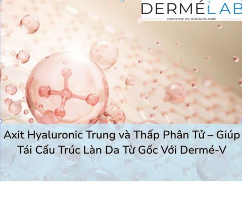 Axit Hyaluronic Trung và Thấp Phân Tử Là Gì?